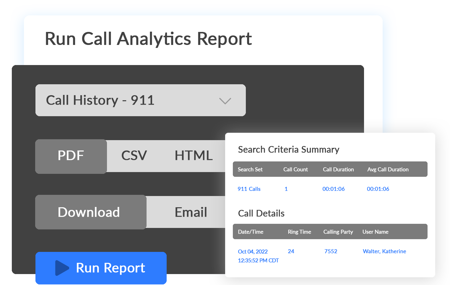 Find call details with a quick search.
